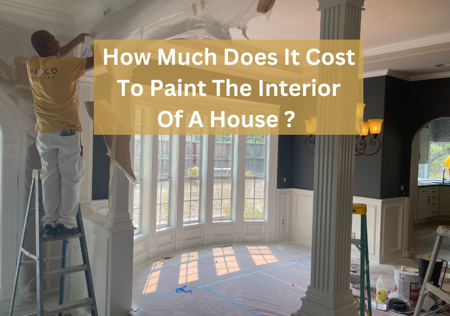 How Much Does it Cost to Paint the Interior of a House In 2023? 